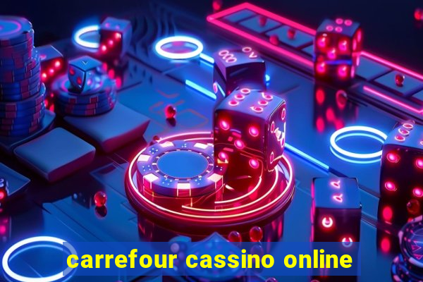 carrefour cassino online